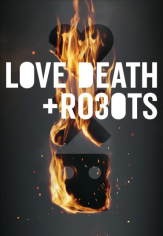 سریال عشق، مرگ، و ربات – Love, Death & Robots