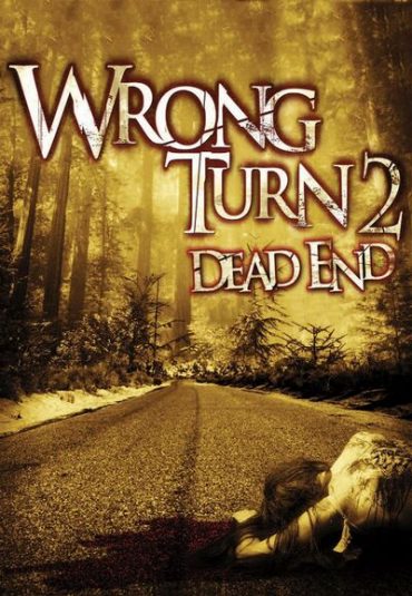 (پیچ اشتباه ۲: بن بست) Wrong Turn 2: Dead End