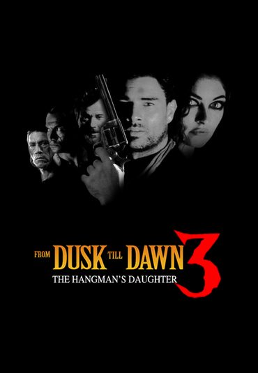 (از غروب تا بامداد ۳: دختر جلاد) From Dusk Till Dawn 3: The Hangman’s Daughter