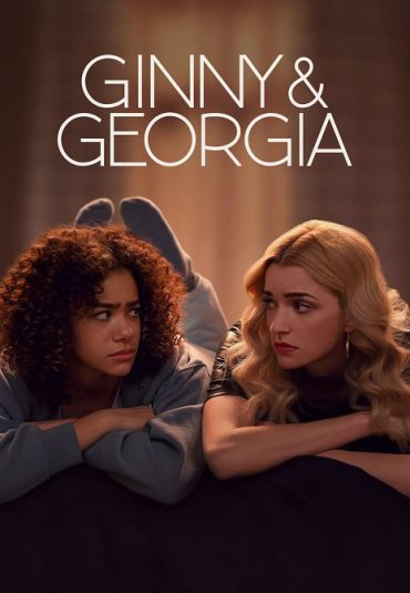 سریال جینی و جورجیا – Ginny & Georgia