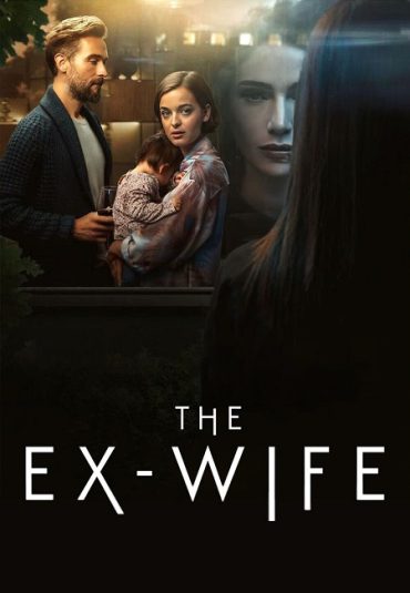 (مینی سریال همسر سابق) The Ex-Wife