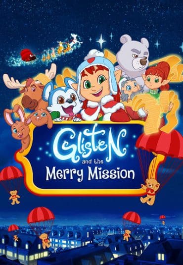 (گلیستن و ماموریت شاد) Glisten and the Merry Mission