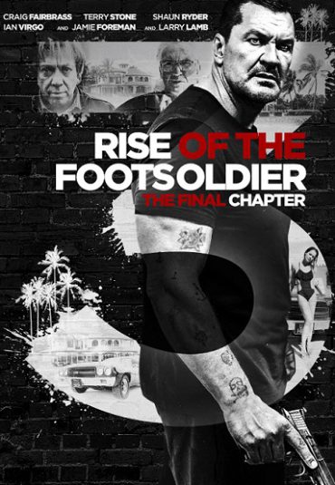 (ظهور سرباز پیاده ۳) Rise of The Footsoldier 3