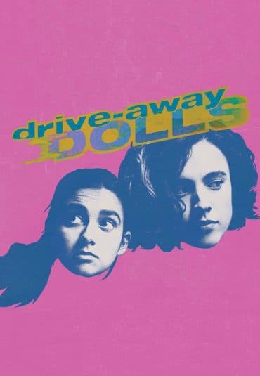 (دختران فراری) Drive-Away Dolls